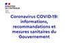 Coronavirus COVID-19 : Informations, recommandations & mesures sanitaires du Gouvernement