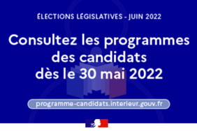 Élections législatives - juin 2022 : Consultez les programmes des candidats