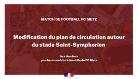 Modification du plan de circulation autour du stade Saint-Symphorien