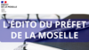 Lettre des services de l'Etat n°34 - Edito du préfet de la Moselle