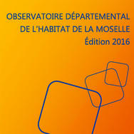 Observatoire Départemental de l’Habitat (ODH) de la Moselle : l’actualisation des données en 2016