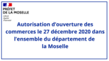 Ouverture des commerces le 27 décembre 2020 dans l’ensemble du département de la Moselle